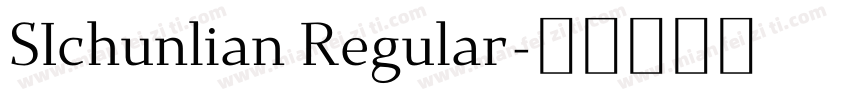 SIchunlian Regular字体转换